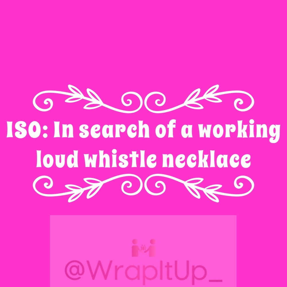 ISO working whistle necklace